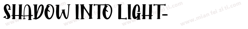 SHADOW INTO LIGHT字体转换